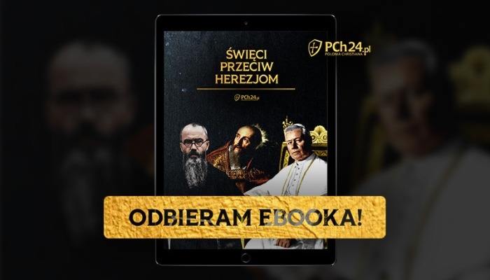 Święci przeciw herezjom – e-book dla Darczyńców PCh24.pl