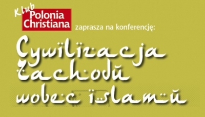 Cywilizacja Zachodu wobec islamu