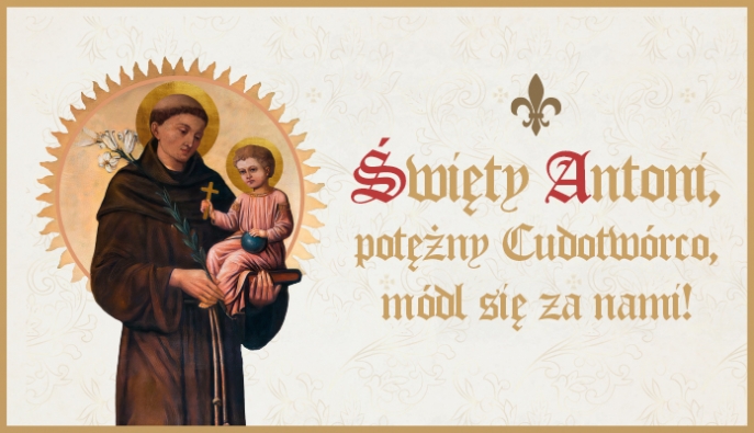 Przypomnieliśmy Polakom Świętego Antoniego!