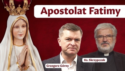 "Apostolat Fatimy" - nowy program na YouTube. Zapraszamy!