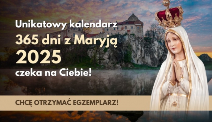 Kalendarz „365 dni z Maryją” na rok 2025 już dostępny! Nowa edycja zawiera wyjątkowy temat przewodni