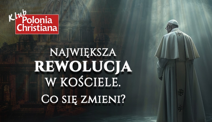 Nie chcemy rewolucji w Kościele.  Spotkania Klubów „Polonia Christiana” w Warszawie, Krakowie, Wrocławiu i Poznaniu 